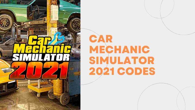 Car Mechanic Simulator 2021