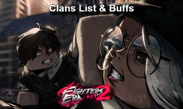 Clans List & Buffs in Fighters Era 2
