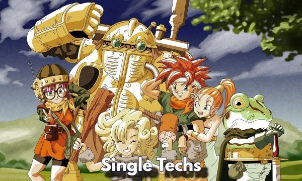 Complete Guide to Single Techs & Characters in Chrono Trigger