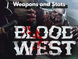 Complete Guide to Weapons and Stats in Blood West