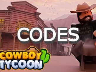 Cowboy Tycoon Codes Roblox