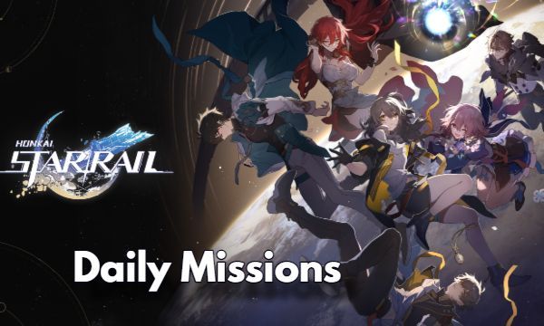 Daily Missions in Honkai Star Rail Easy Guide