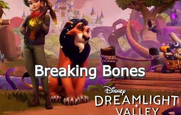 Disney Dreamlight Valley Breaking Bones