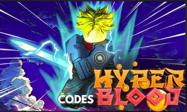 Dragon Ball Hyper Blood Codes Roblox
