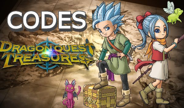 Dragon Quest Treasures Codes DQT Gift Code
