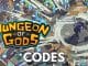 Dungeon of Gods Codes