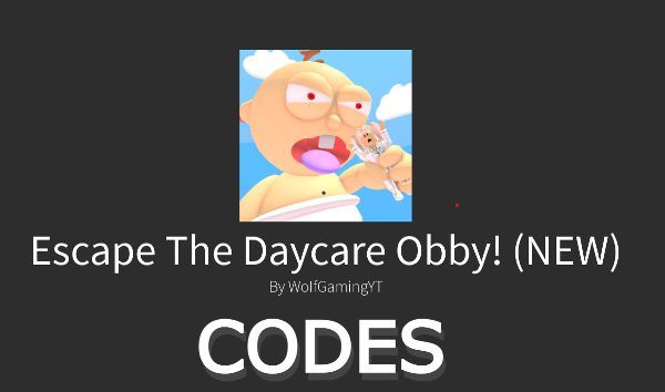 Escape The Daycare Obby Codes Roblox