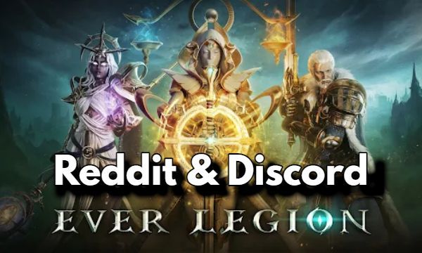 Ever Legion Reddit & Discord