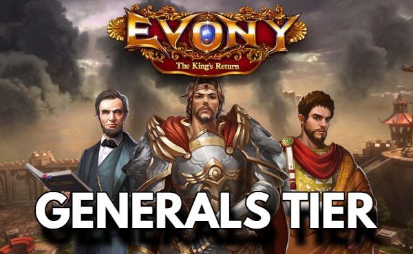 Evony Generals Tier List Easy Guide