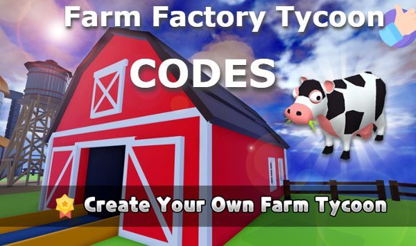 Farm Factory Tycoon Codes - Roblox