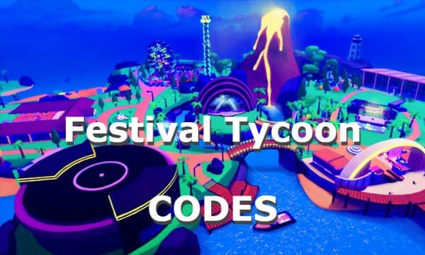 Festival Tycoon Codes Roblox