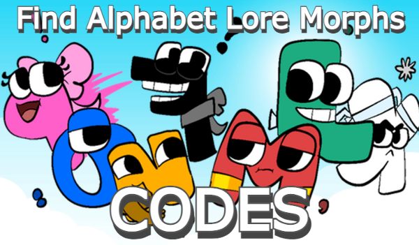 Find Alphabet Lore Morphs Codes Roblox