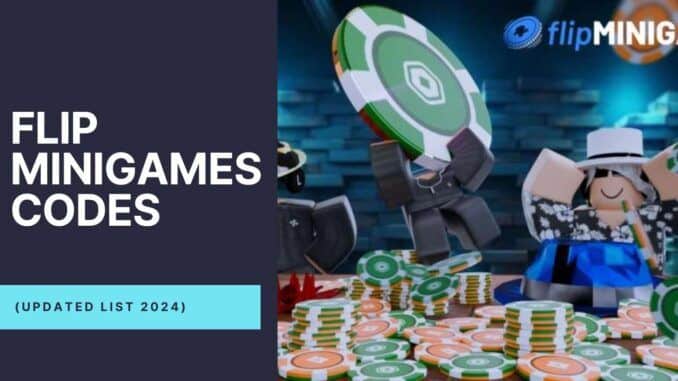 Flip Minigames Codes