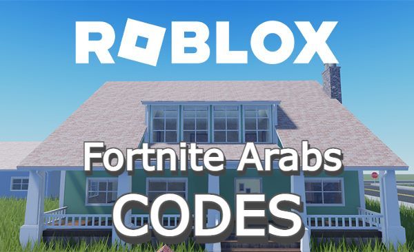 Fortnite Arabs Codes - فورت نايت العرب Roblox