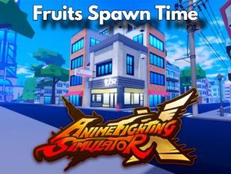 Fruits Spawn Time in Anime Fighting Simulator X