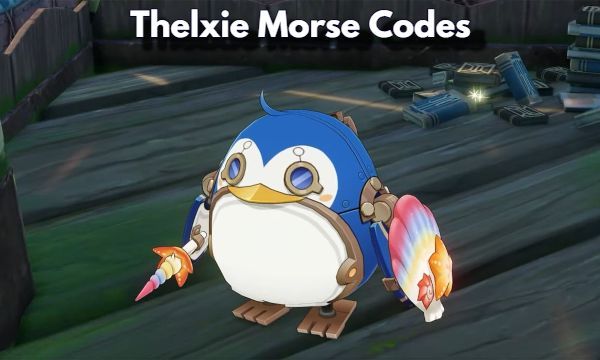 Genshin Impact Thelxie Morse Codes & Decoding Guide