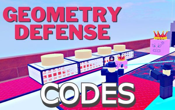 Geometry Defense Codes Roblox