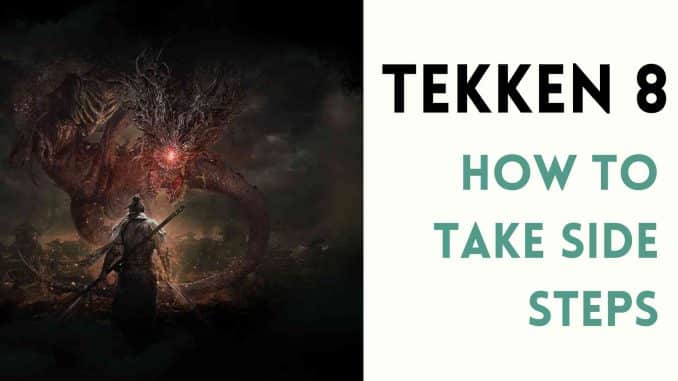 How to sidestep in tekken 8