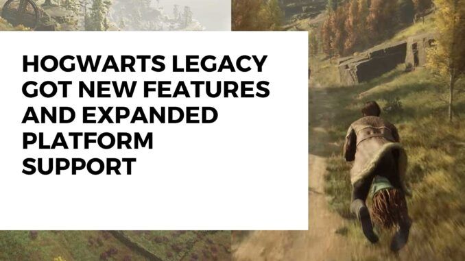 Hogwarts Legacy 2025 Got New Features and Expanded Platform Support