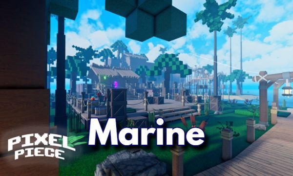 Guide to Becoming a Marine in Roblox Pixel Piece
