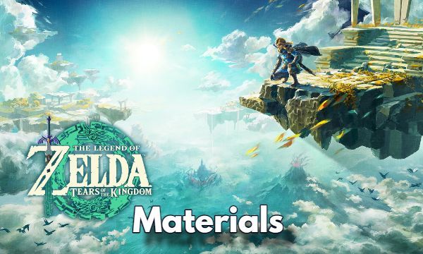 Guide to Construct Materials in Tears of the Kingdom