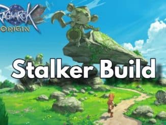 Guide to Creating the Best Ragnarok Origin Stalker Build