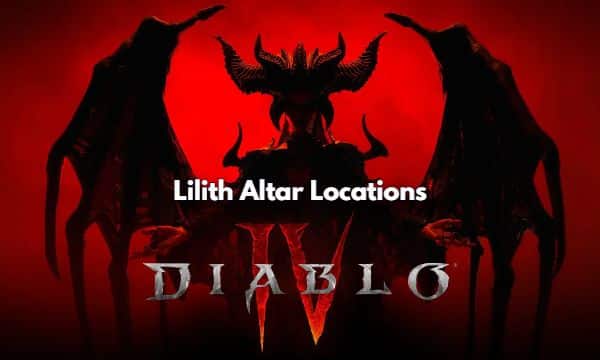 Guide to Discovering Lilith Altar Locations in Diablo 4
