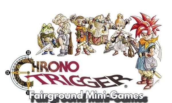 Guide to the Fairground Mini-Games in Chrono Trigger