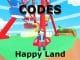 Happy Land Codes Roblox