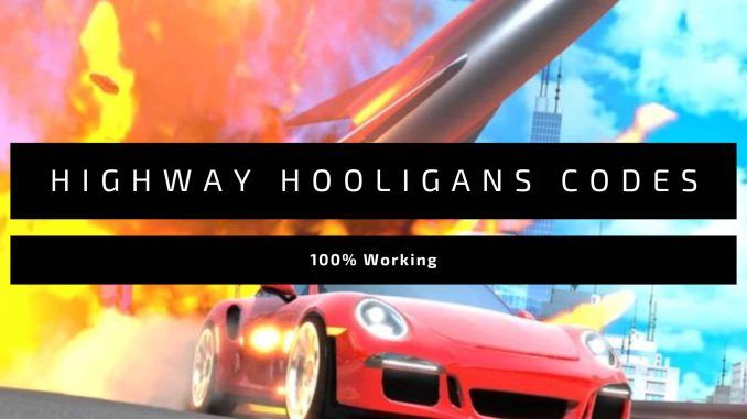Highway Hooligans Codes