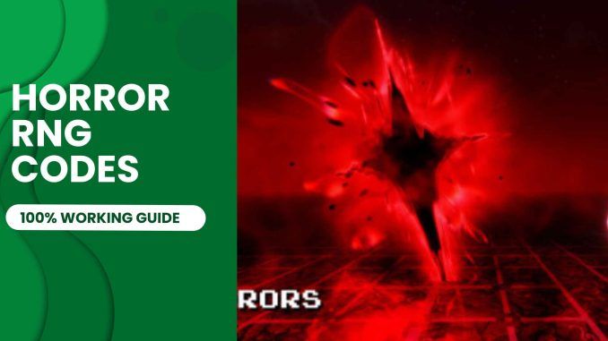 Horror rng codes