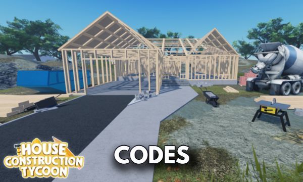 House Construction Tycoon Codes Roblox