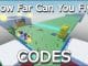 How Far Can You Fly Codes Roblox