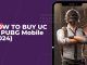 How To Buy UC in PUBG Mobile in 2024
