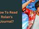 How To Read Rolan's Journal?