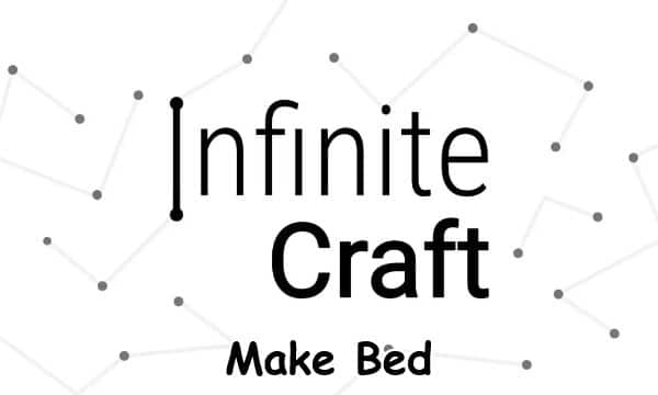 How To Make Bed In Infinite Craft Guide Recipes & Combos