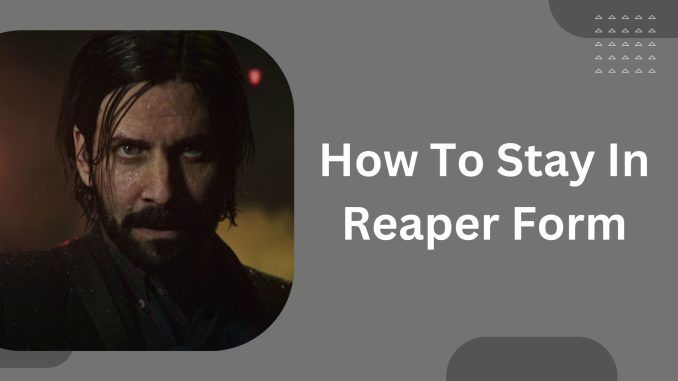 Alan Wake 2 How To Tell Which Shadows Are Real
