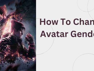 How To Change Avatar Gender?