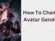 How To Change Avatar Gender?