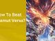 How To Beat Bahamut Versa?