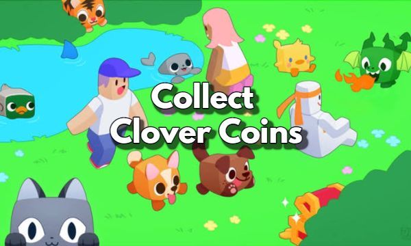 How to Collect Clover Coins for Huge Pets in Roblox Pet Simulator X