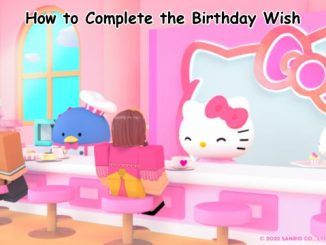 How to Complete the Birthday Wish All Tasks