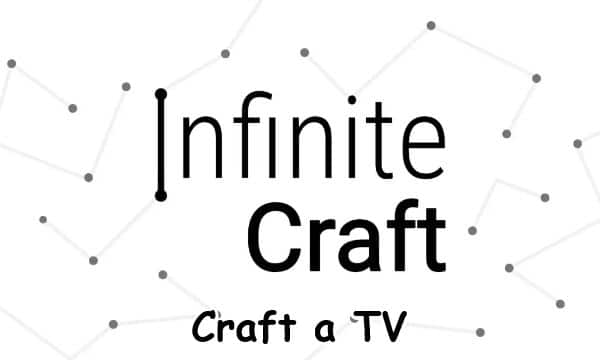 How to Craft a TV in Infinite Craft Guide