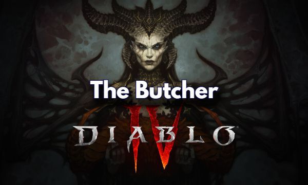 How to Defeat The Butcher in Diablo 4 Tips and Strategies