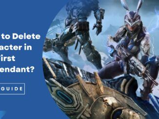 How to Delete Character in first descendant