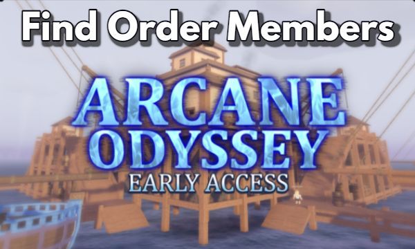 How to Easily Find Order Members in Roblox's Arcane Odyssey
