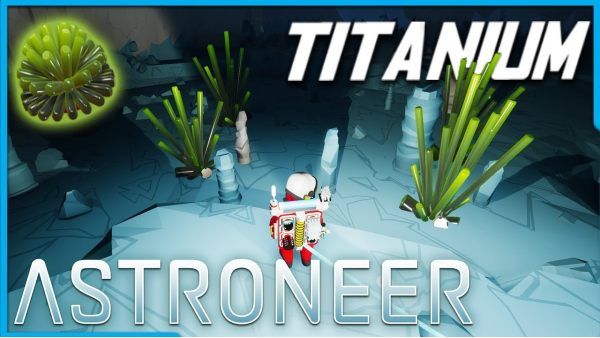 How to Get Titanium in Astroneer