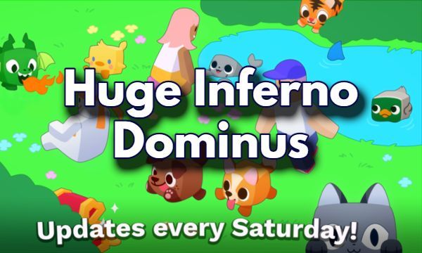 How to Get the Huge Inferno Dominus Pet in Pet Simulator X in Roblox