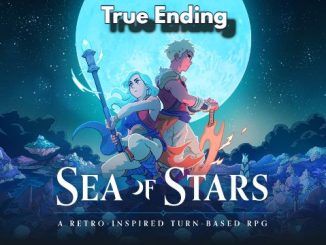 How to Get the True Ending in Sea of Stars