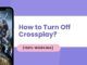How to Turn Off Crossplay